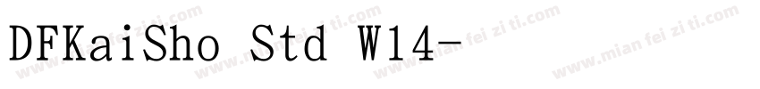 DFKaiSho Std W14字体转换